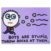 Boys Are Stupid