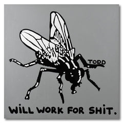 Will Work For Shit