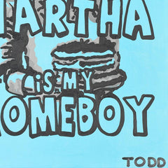 Martha Is My Homeboy