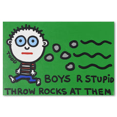 Boys Are Stupid
